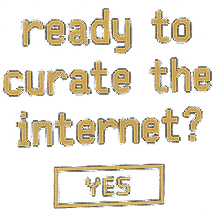 Digital Culturist interface — Ready to curate the internet?